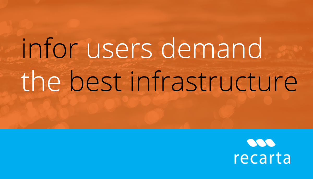 Infor Users Demand The Best